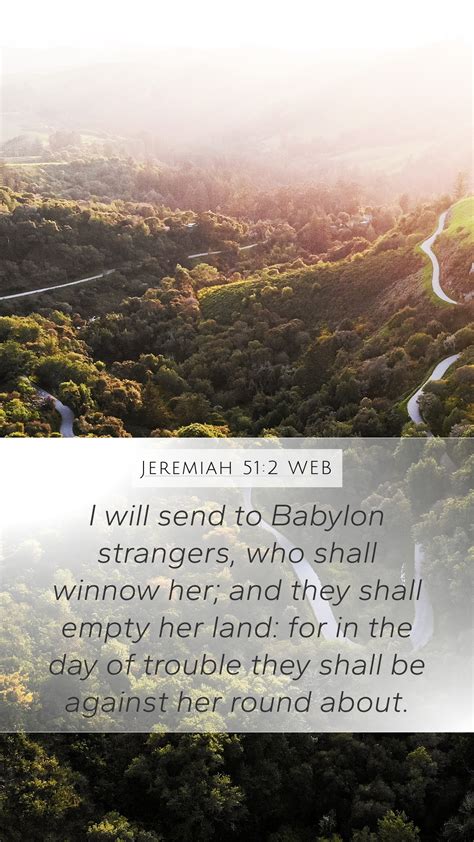 Jeremiah 51 2 WEB Mobile Phone Wallpaper I Will Send To Babylon