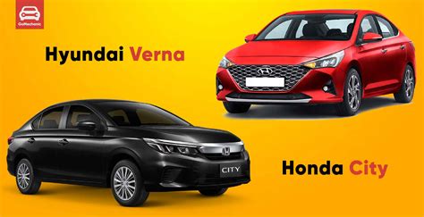 Honda City Vs Hyundai Verna Through Every Generation In India