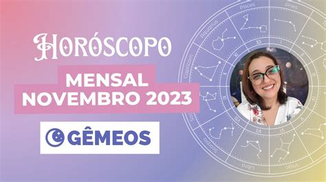 Horóscopo Gêmeos Novembro 2023 YouTube