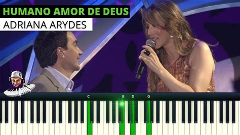 Humano Amor De Deus Adriana Arydes E Padre Fábio De Melo Tutorial 🔥