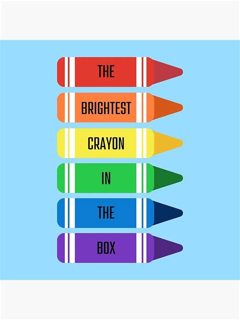 The Brightest Crayon In The Box Colorful Rainbow Crayons With Light