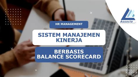 Implementasi Sistem Manajemen Kinerja Berbasis Balance Scorecard Associe