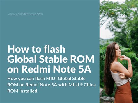 How To Flash Global Stable ROM On Redmi Note 5A Xiaomi Firmware