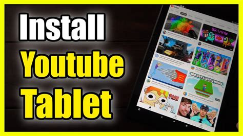 How To Get Install Youtube On Amazon Fire Hd Tablet Fast Method