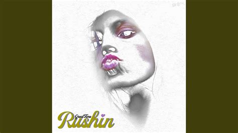Rushin' - YouTube