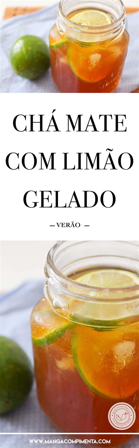 Ch Mate Lim O Gelado Em Drinks Receitas Lim O Receitas