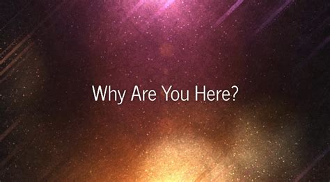 Why Are You Here? - Faithlife Sermons