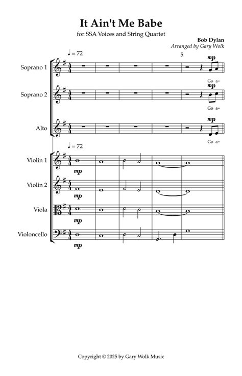 It Ain T Me Babe Arr Gary Wolk By Bob Dylan Sheet Music For SSA Choir At Sheet Music Direct