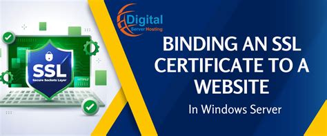 Binding An SSL Certificate To A Website In Windows Server