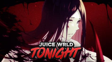 Juice Wrld Tonight Slowed Reverb Unreleased Youtube