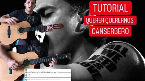 C Mo Tocar Querer Querernos De Canserbero En Guitarra Tutorial