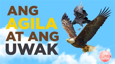 Ang Agila At Ang Uwak The Eagle And The Crow Click Ideas Youtube