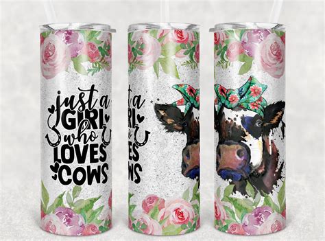 Just A Girl Who Loves Cows Oz Tumbler Cow Tumbler Etsy