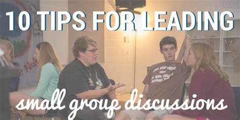 Tips For Leading Small Group Discussion Small Groups Discussion