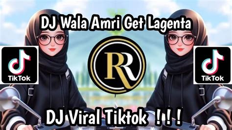 Dj Wala Amri Get Lagenta Laget Arab Viral Tik Tok Terbaru Youtube