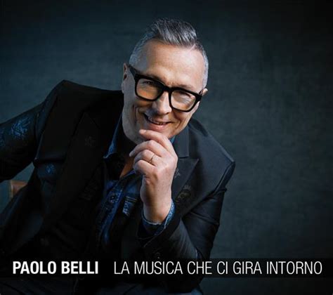 La Musica Che Ci Gira Intorno Paolo Belli Cd Ibs