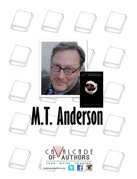 M T Anderson – Cavalcade of Authors