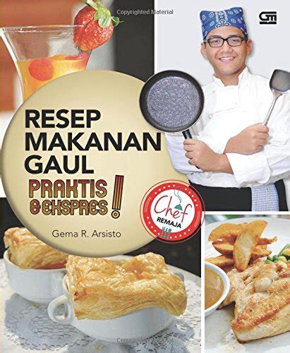 Resep Makanan Gaul Praktis Ekspres Indonesian Edition Arsisto