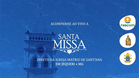 Santa Missa Do Domingo Do Tempo Comum Youtube