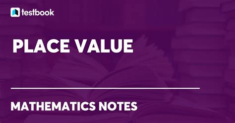 Place Value: Charts, Types, and Solved Examples