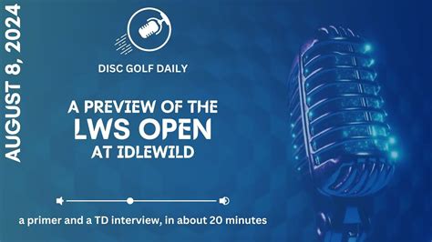 Disc Golf Daily LWS Open At Idlewild TD Interview YouTube