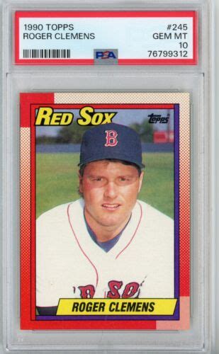 1990 Topps 245 Roger Clemens PSA 10 Gem Mint Red Sox EBay