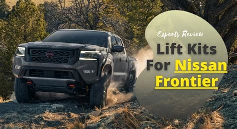 Best Lift Kits For Nissan Frontier In To Buy Online