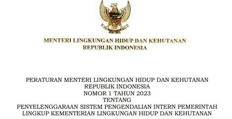 PERATURAN MENTERI LINGKUNGAN HIDUP DAN KEHUTANAN REPUBLIK INDONESIA