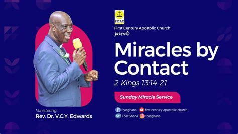 Miracles By Contact By Rev Dr V C Y Edwards Miracle Service 27 02