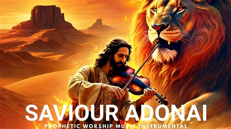 Prophetic Instrumental Worship Saviour Adonai Background Prayer Music