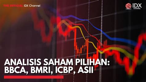 Analisis Saham Pilihan BBCA BMRI ICBP ASII IDX CHANNEL YouTube