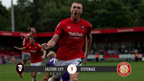 Key Moments Salford City 1 0 Stevenage Youtube