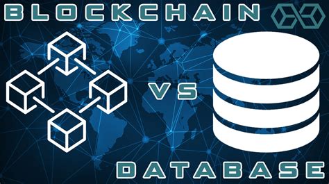 Blockchains Vs Databases How Are They Different