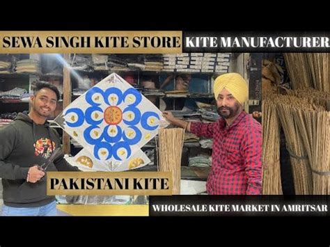 Wholesale Kite Market In Amritsar Sewa Singh Kite Store Pakistani