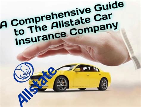 A Comprehensive Guide To The Allstate Car Insurance Company Cariffy