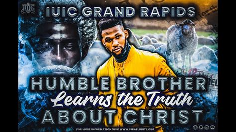 Iuic Humble Young Man Learns The Truth About Christ Youtube