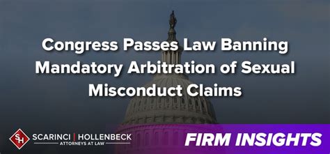 Congress Bans Mandatory Arbitration Of Sexual Misconduct Claims