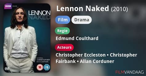 Lennon Naked Film 2010 FilmVandaag Nl