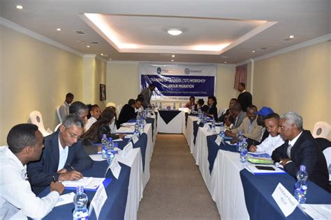 Iom Strengthens Labour Migration Management In Ethiopia Iom Ethiopia