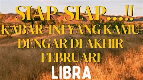 Siap Siapkabar Ini Yang Kamu Dengar Di Akhir Februarilibra