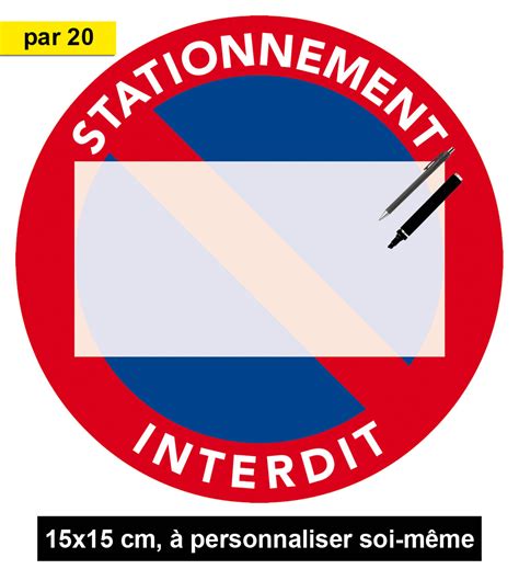 Autocollant Interdit De Stationner Personnaliser Sticker Dissuasif