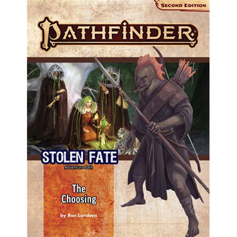 Pathfinder 2e Rpg Adventure Path The Choosing Stolen Fate 1 Of 3 Roleplaying Games