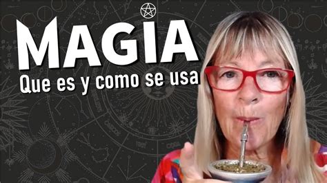 Gabriela Pertovt Es La Magia Real Como Usarla Y Que Hay De Real En La