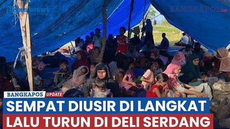 Pengungsi Rohingya Sempat Diusir Warga Hendak Mendarat Di Langkat