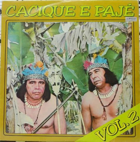 Cacique E Pajé Cacique E Pajé Vol 2 1979 Vinyl Discogs