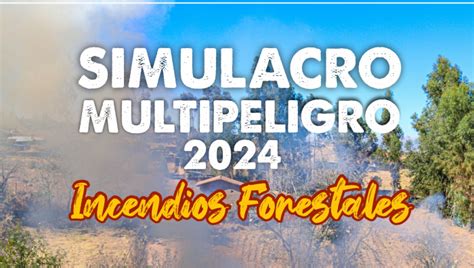 Simulacro Nacional Incendios Forestales Noticias Municipalidad