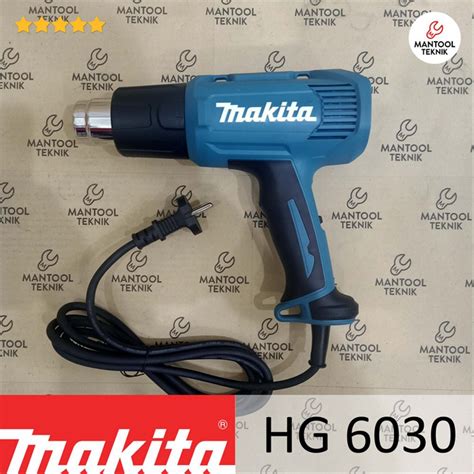 Jual MAKITA HG 6030 Hot Air Gun Blower Pistol Pemanas Hot Gun Heat Gun HG6003 Shopee Indonesia