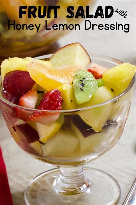 Fruit Salad With Honey Lemon Dressing Mindys Cooking Obsession