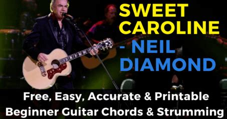 Neil Diamond Sweet Caroline Chords - The Guitar Process