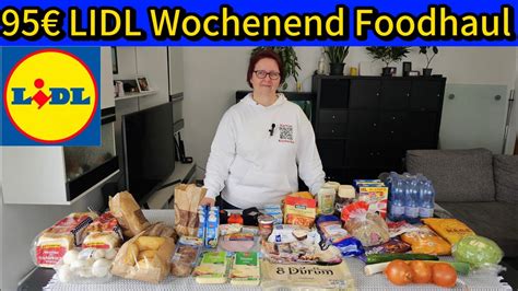 Der Neue Xxl Lidl Wochenend Foodhaul Inklusive Testprodukte F R